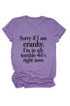 Sorry-If-I-Am-Cranky-Printed-T-shirt-9